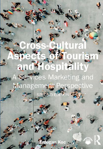 Cross-Cultural Aspects of Tourism and Hospitality: A Services Marketing and Management Perspective