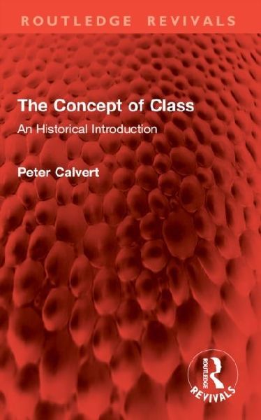 The Concept of Class: An Historical Introduction