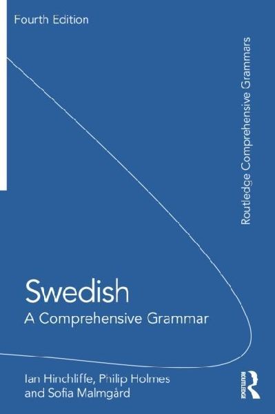Swedish: A Comprehensive Grammar