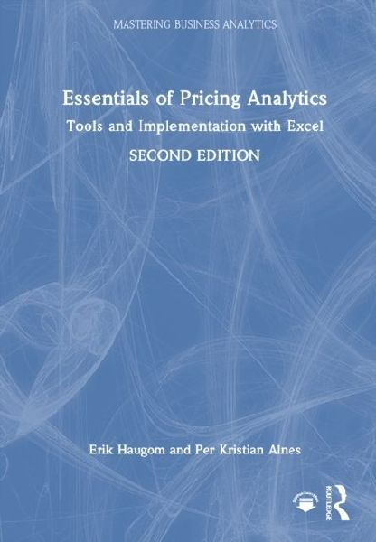Essentials of Pricing Analytics: Tools and Implementation with Excel