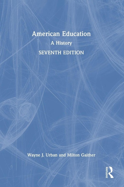 American Education: A History