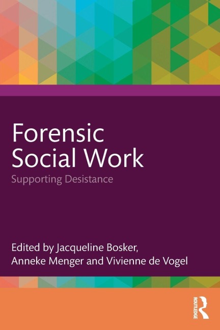Forensic Social Work: Supporting Desistance