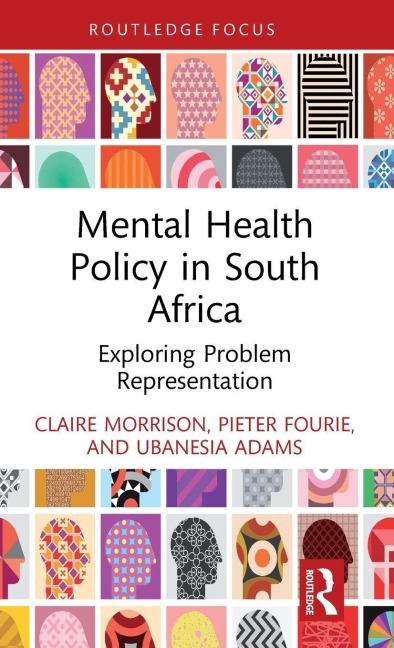 Mental Health Policy in South Africa: Exploring Problem Representation