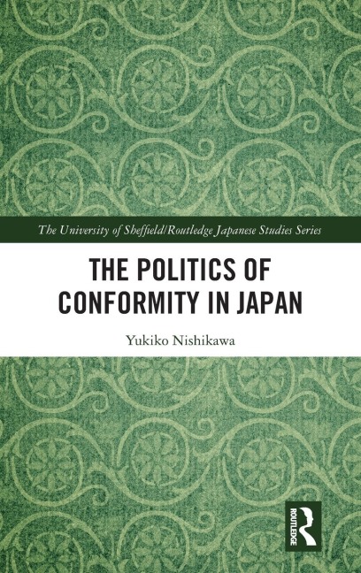 The Politics of Conformity in Japan
