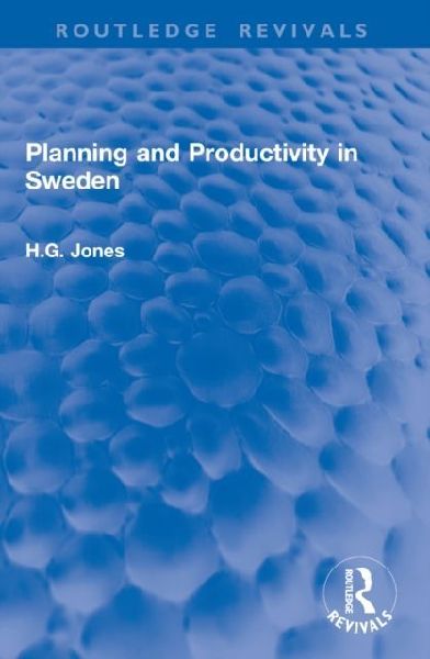 Planning and Productivity in Sweden