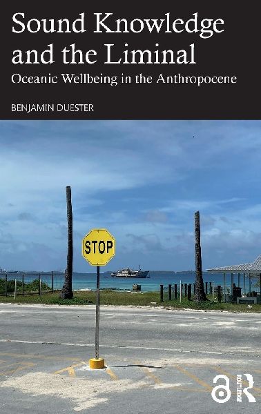 Sound Knowledge and the Liminal: Oceanic Wellbeing in the Anthropocene