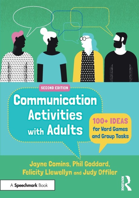 Communication Activities with Adults: 100+ Ideas for Word Games and Group Tasks