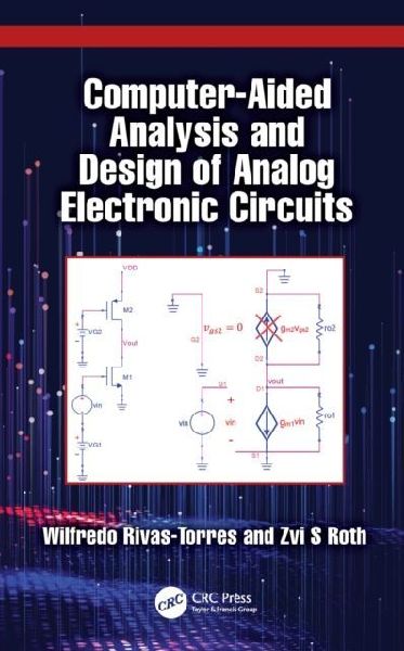 Computer-Aided Analysis and Design of Analog Electronic Circuits