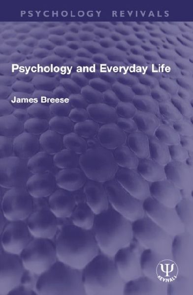 Psychology and Everyday Life