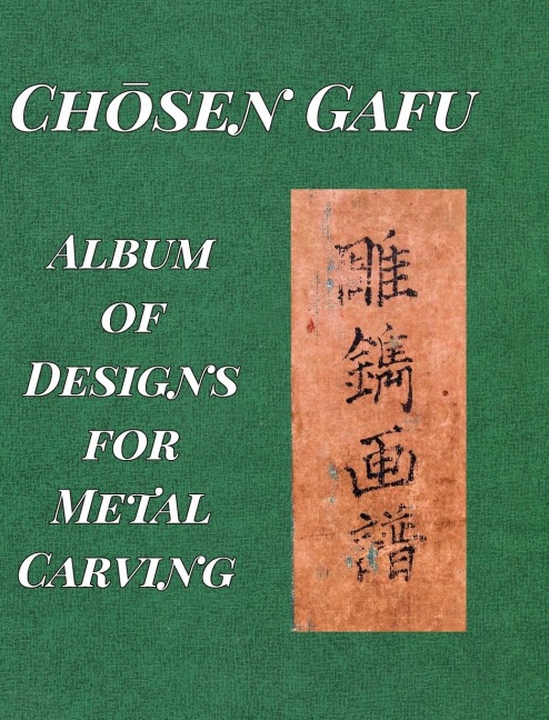Album of Designs for Metal Carving (Ch¿sen Gafu)