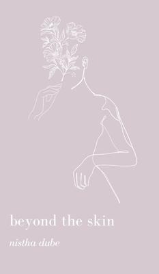 beyond the skin