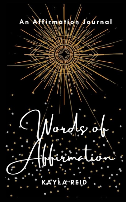Words of Affirmation: An Affirmation Journal