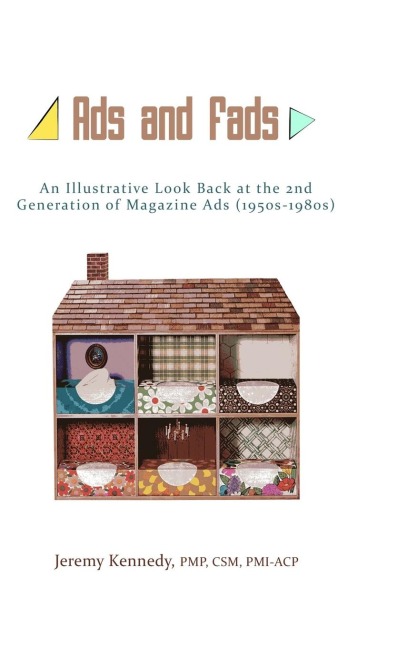 Ads and Fads: An Illustrative Look Back at the 2nd Generation of Magazine Ads (1950s-1980s)