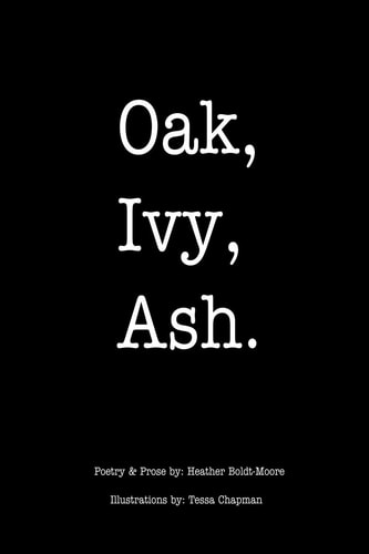 Oak, Ivy, Ash. Chapbook