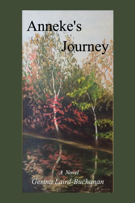 Anneke's Journey: a novel