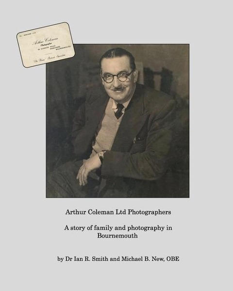 Arthur Coleman Ltd: A story of family and photography in Bournemouth