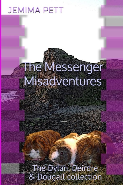 The Messenger Misadventures: The Dylan, Deirdre and Dougall Collection