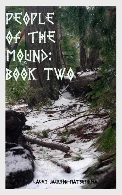 People of the Mound: Book Two