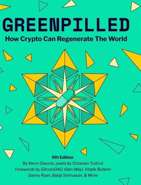 GreenPilled: How Crypto Can Regenerate The World