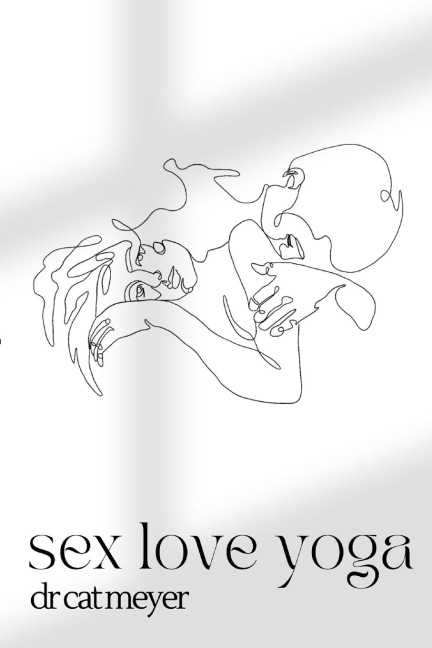 Sex Love Yoga