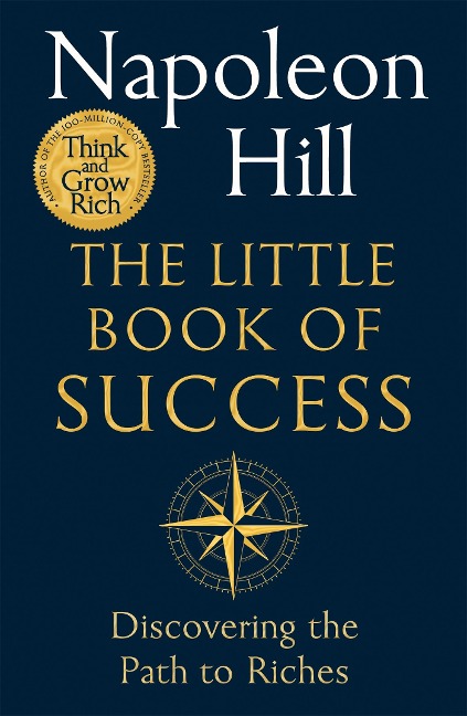 The Little Book of Success: Discovering the Path to Riches
