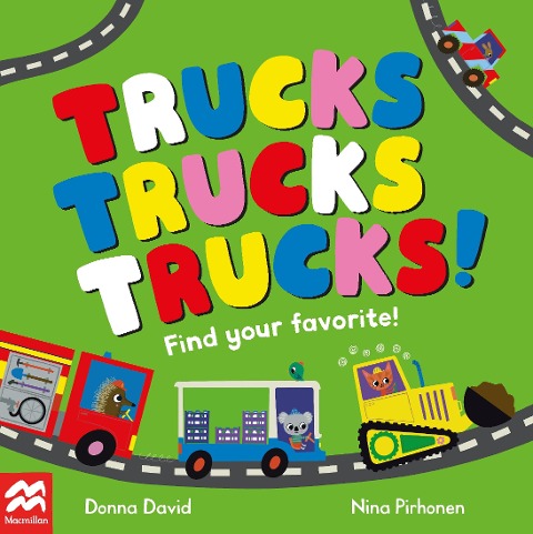 Trucks Trucks Trucks!: Find Your Favourite