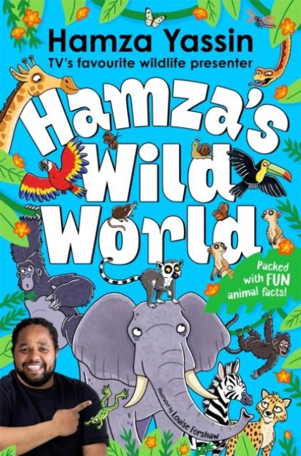 Hamzas Wild World: The essential book for animal fans