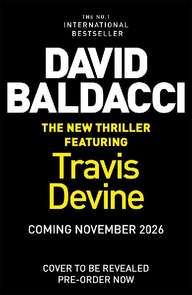 All In: Travis Devine Returns In This High-Octane Thriller From The Number One Bestselling Author