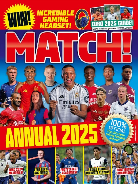 Match Annual 2025: The UKs Best-selling Football Annual!