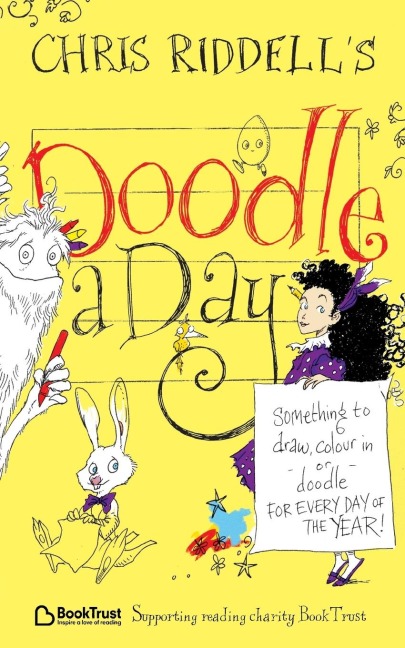 Chris Riddells Doodle-a-Day: Something to Draw, Colour In or Doodle - For Every Day of the Year!