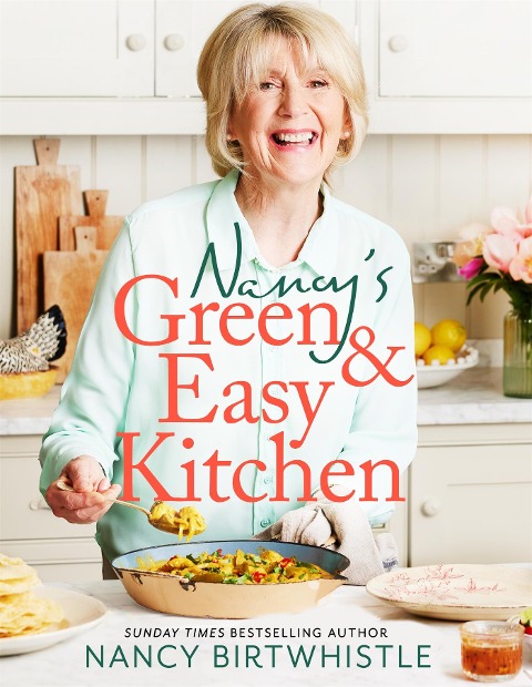 Nancys Green and Easy Kitchen: Delicious Everyday Meals