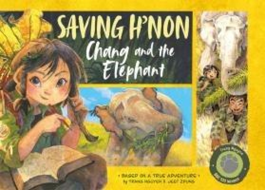 Saving Hnon - Chang and the Elephant