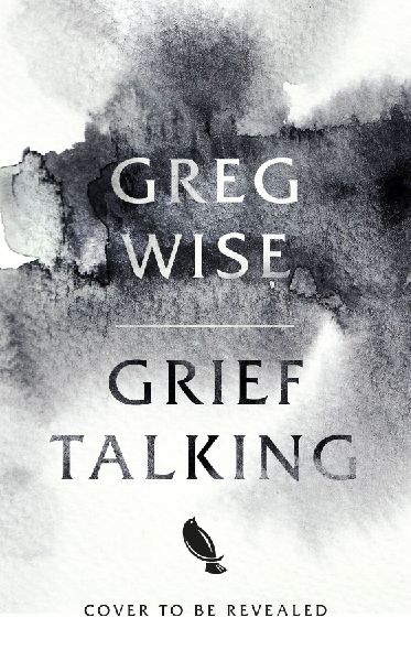 Grief Talking
