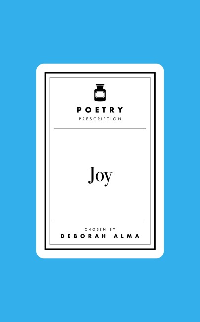 Poetry Prescription: Joy