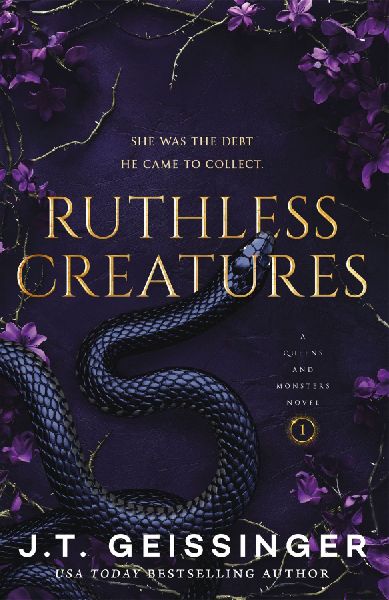 Ruthless Creatures: A Queens and Monsters Novel 1
