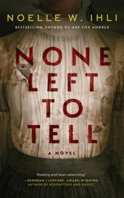 None Left To Tell