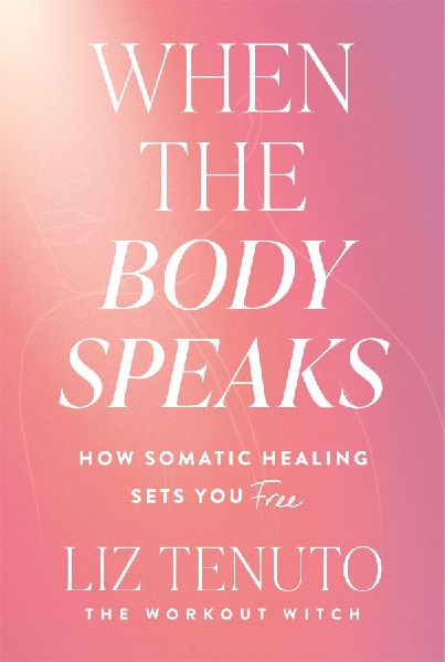When the Body Speaks: How Somatic Healing Sets You Free