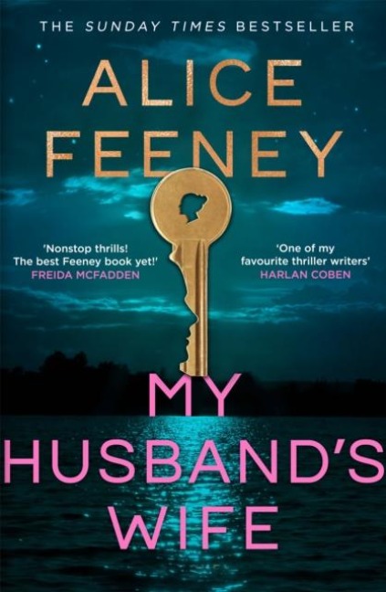 My Husband's Wife. Special Limited Edition: The Instant Sunday Times Bestseller, From The Author Of Netflix Number 1 His & Hers