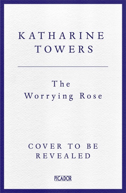 The Worrying Rose