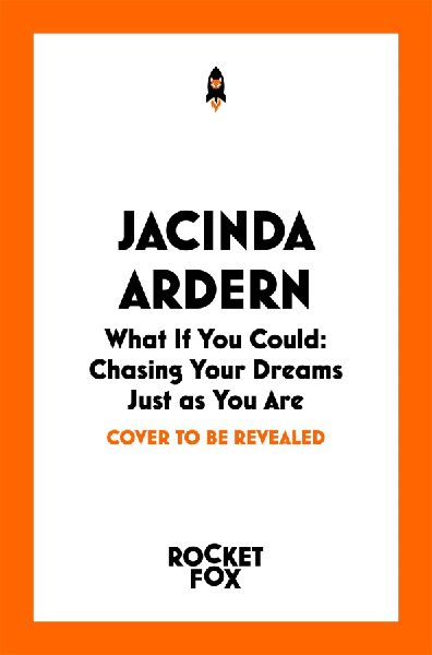 What If You Could: Chasing Your Dreams Just as You Are