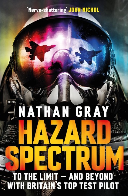 Hazard Spectrum: Life in the Danger Zone by the Fleet Air Arms Top Gun