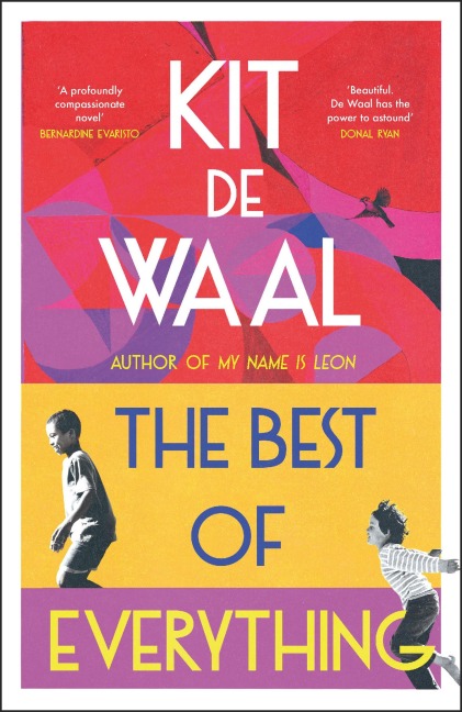 The Best of Everything: A heartwarming story of kindness and found family from the author of My Name is Leon