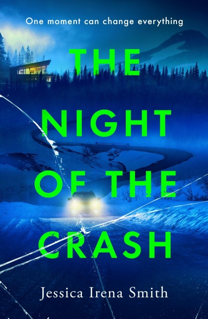 The Night of the Crash: A gripping thriller with an ending that will take your breath away