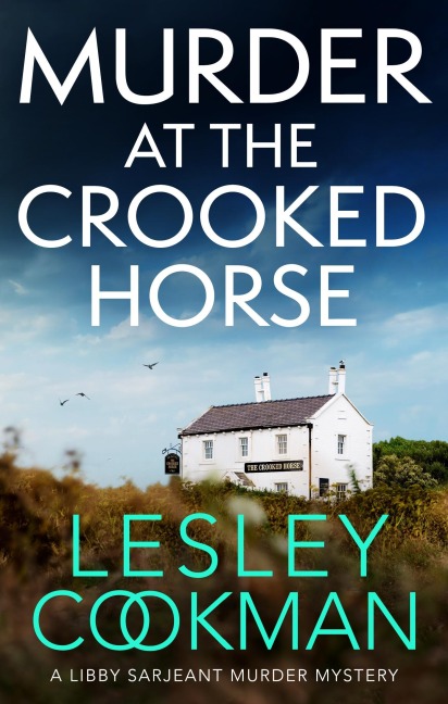 Murder at the Crooked Horse: A gripping whodunnit set in the English countryside