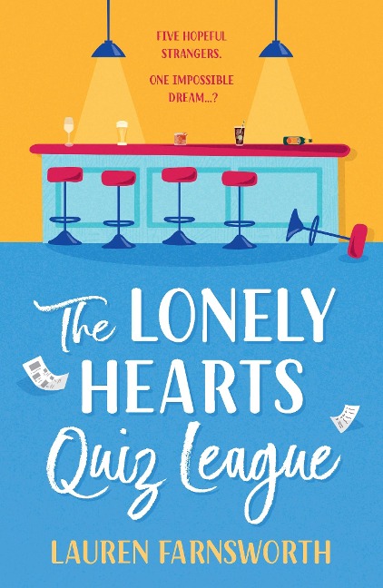 The Lonely Hearts Quiz League: The MOST uplifting, feel-good read about friendship to curl up with