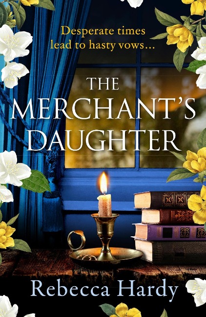 The Merchants Daughter: An enchanting historical mystery from the author of THE HOUSE OF LOST WIVES