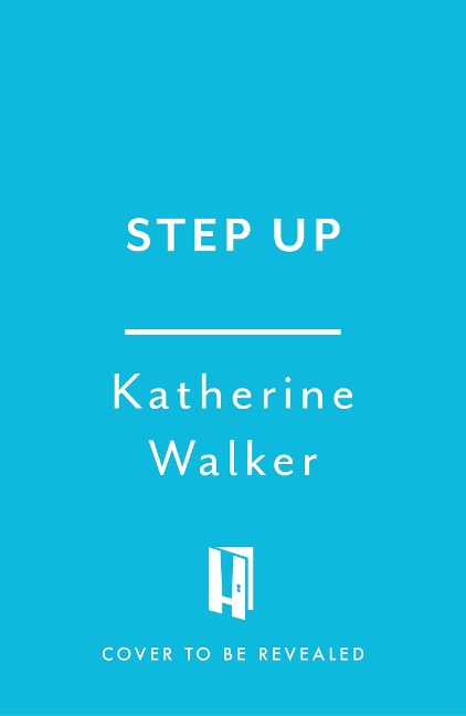 Step Up: Step-parenting and the art of creating a healthy, happy, blended family