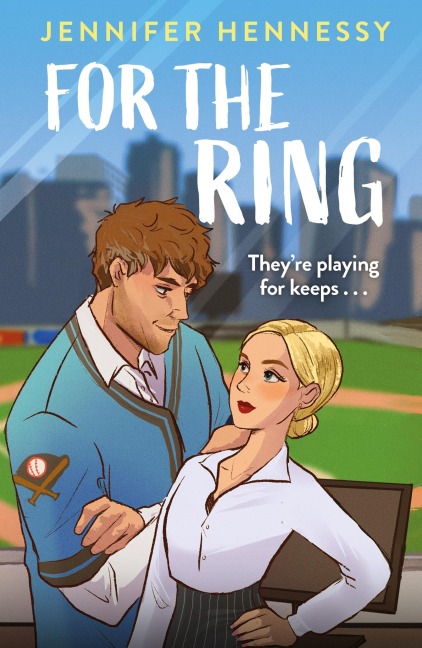 For The Ring: A charming and sexy new sports rom-com from the author of Degrees of Engagement!