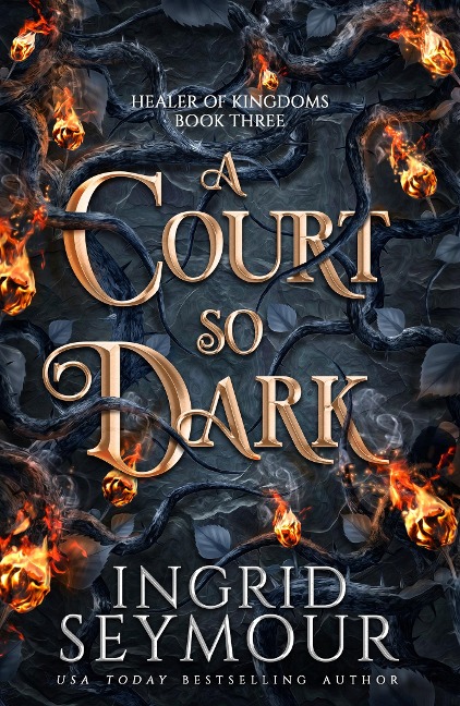 A Court So Dark: Book Three in a sensational romantasy retelling of Beauty and the Beast that gets even steamier with every book!