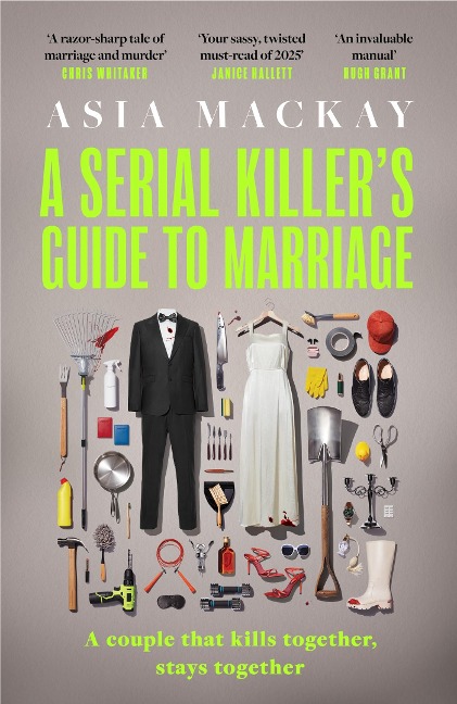 A Serial Killers Guide to Marriage: Meet your new favourite darkly funny and relatable couple in the best thriller of 2025